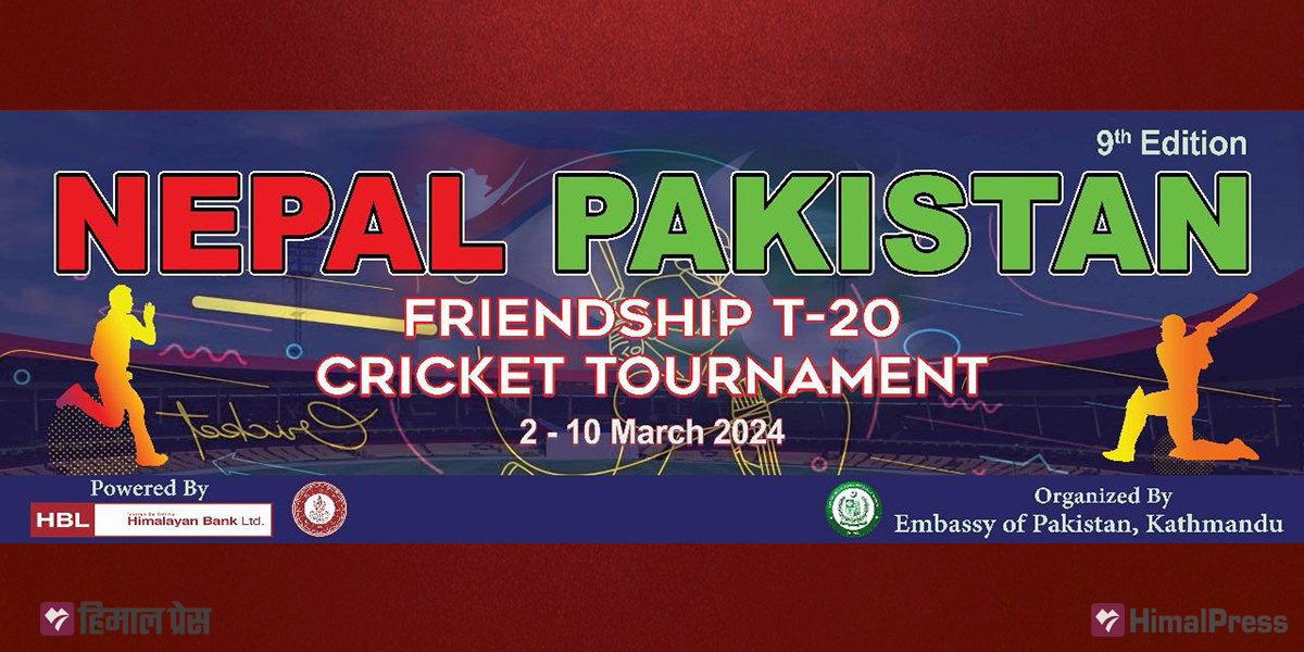 Nepal-Pakistan Friendship Embassy T20 Cricket from March 2